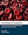 Hematology and Coagulation: A Comprehensive Review for Board Preparation, Certification and Clinical Practice