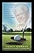 Karsten's Way: The Remarkable Story of Karsten Solheim-Pioneer in Golf Club Design and the Founder of Ping