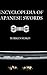 Encyclopedia of Japanese Sw...