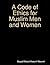 A Code of Ethics for Muslim Men and Women