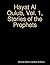 Hayat Al Qulub, Vol. 1, Stories of the Prophets