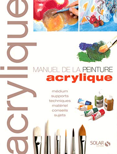 Manuel de la peinture acrylique (Paperback)