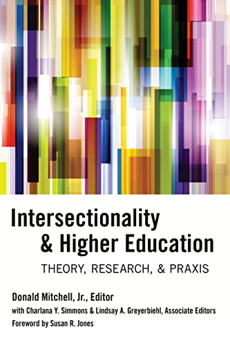Intersectionality & Higher Education: Theory, Research, & Praxis (Paperback)