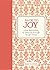 Back to Joy: Little Reminders to Help Us Through Tough Times