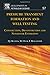 Pressure Transient Formation and Well Testing, Volume 5: Convolution, Deconvolution and Nonlinear Estimation (Developments in Petroleum Science)