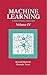 Machine Learning: A Multistrategy Approach, Volume IV