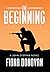 The Beginning: A John O'Bry...