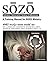 SOZO - salvation, deliverance, healing, & wholeness: A Training Manual for SOZO Teams