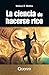 La ciencia de hacerse rico (Spanish Edition)