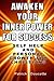 Awaken Your Inner Power for Success: Self Help and Personal Growth for Christians