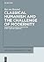Classical Humanism and the Challenge of Modernity: Debates on Classical Education in 19th Century Germany (Philologus. Supplemente / Philologus. Supplementary Volumes)