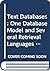Text Databases: One Database Model and Several Retrieval Languages (Language and Computers)