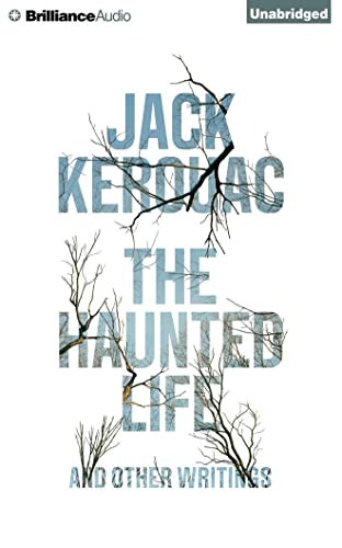 The Haunted Life: And Other Writings