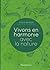Vivons en harmonie avec la ...