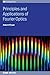 Principles and Applications of Fourier Optics