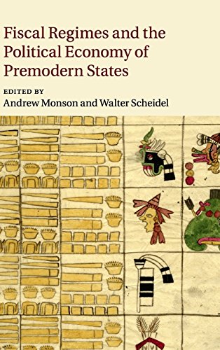 Fiscal Regimes and the Political Economy of Premodern States (Hardcover)