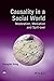 Causality in a Social World: Moderation, Mediation and Spill-over