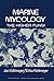 Marine Mycology: The Higher Fungi