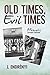 Old Times, Evil Times by J. Endrenyi