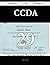 Ccda 29 Success Secrets - 29 Most Asked Questions on Ccda - What You Need to Know
