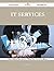 It Services 32 Success Secrets - 32 Most Asked Questions on It Services - What You Need to Know