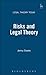 Risks and Legal Theory. Leg...