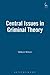 Central Issues in Criminal Theory
