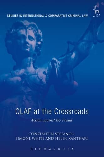 Olaf at the Crossroads: Action Against Eu Fraud (Kindle Edition)