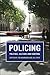 Policing: Politics, Culture and Control