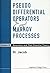 Pseudo Differential Operators and Markov Processes by Niels Jacob