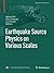 Earthquake Source Physics o...