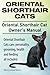 Oriental Shorthair Cats. Oriental Shorthair Cat Owners Manual. Oriental Shorthair Cats care, personality, grooming, health and feeding all included.