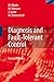 Diagnosis and Faulttolerant Control by Mogens Blanke
