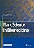 Nanoscience in Biomedicine by Donglu Shi