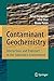 Contaminant Geochemistry by Brian Berkowitz