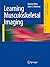 Learning Musculoskeletal Imaging