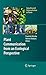 Plant Communication from an Ecological Perspective by Frantiek Baluka