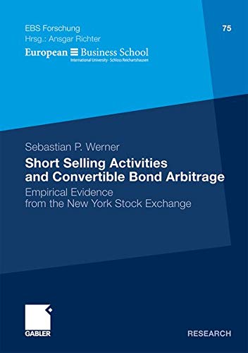 Short Selling Activities and Convertible Bond Arbitrage (Kindle Edition)