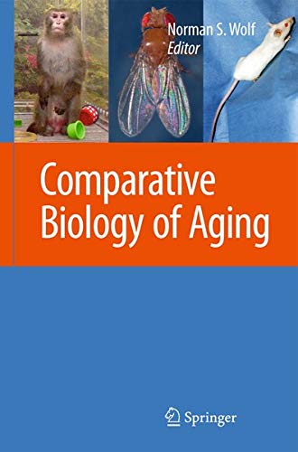 The Comparative Biology of Aging (Kindle Edition)