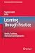 Learning Through Practice