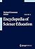 Encyclopedia of Science Education