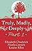 Truly, Madly, Deeply Part 1 - Elizabeth Chadwick, Nicola Cornick and Louise Allen