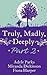 Truly, Madly, Deeply Part 2 - AdeleParks, Miranda Dickinson & Fiona Harper