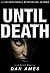 Until Death