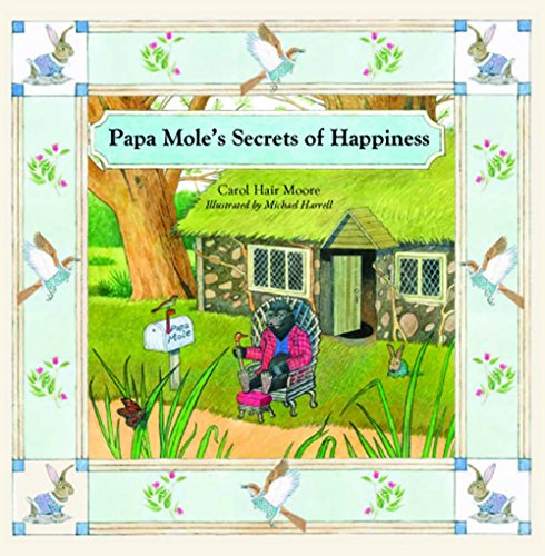 Papa Mole's Secrets of Happiness (Hardcover)