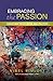 Embracing the Passion