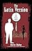The Latin Version: A Jake Turner Novel