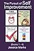 The Pursuit of Self Improvement Bundle Set 1: Books 1-4