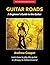 Guitar Roads: A Beginner's ...