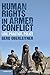 Human Rights in Armed Conflict: Law, Practice, Policy